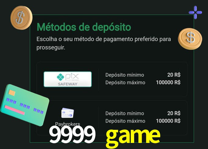 O cassino 9999 game oferece uma grande variedade de métodos de pagamento
