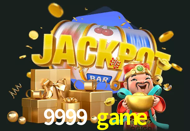 9999 game bet