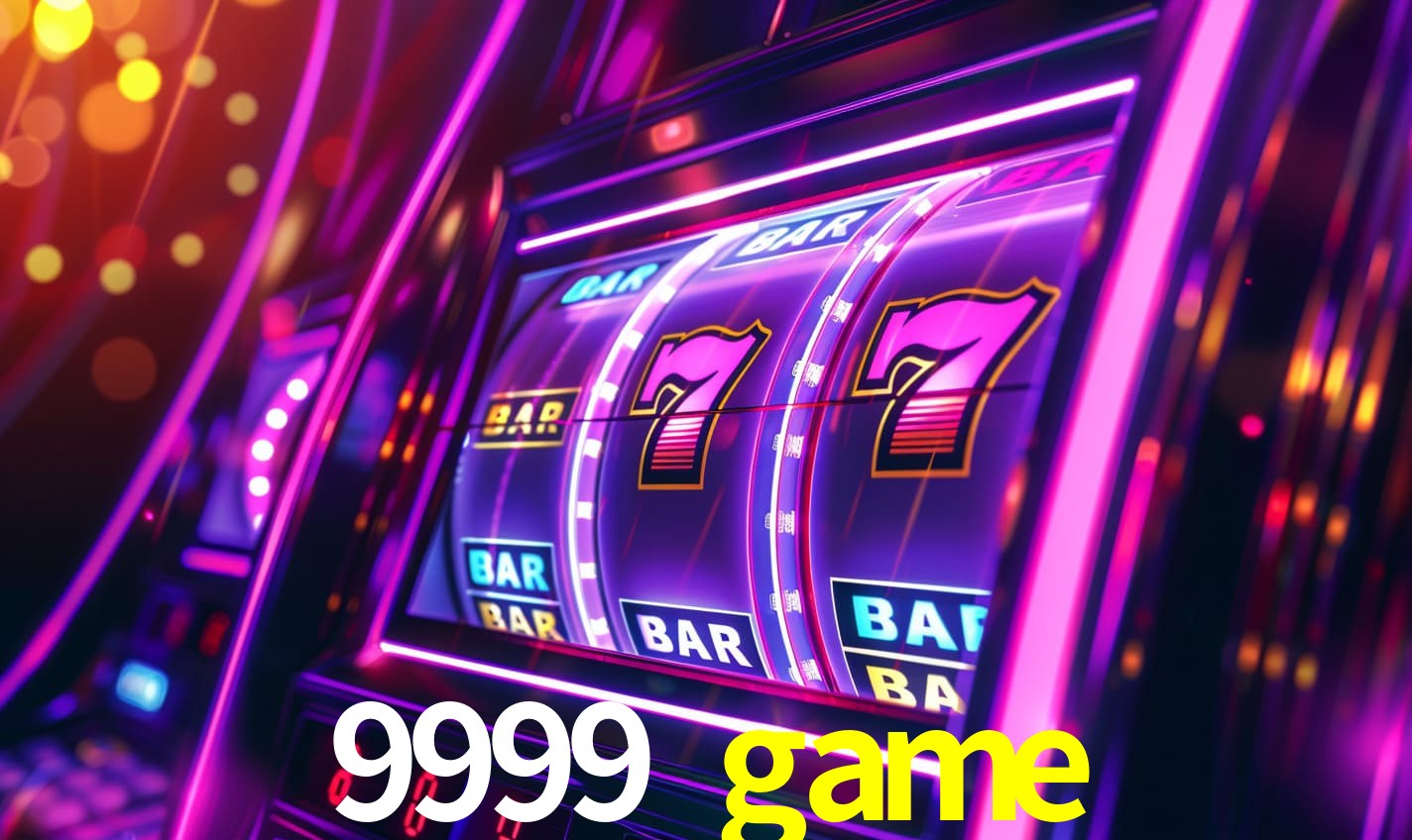 9999 game: Seu Cassino Premiado com Pagamentos Rápidos