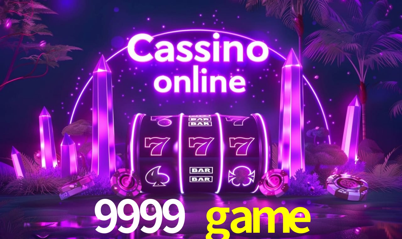 9999 game - Support